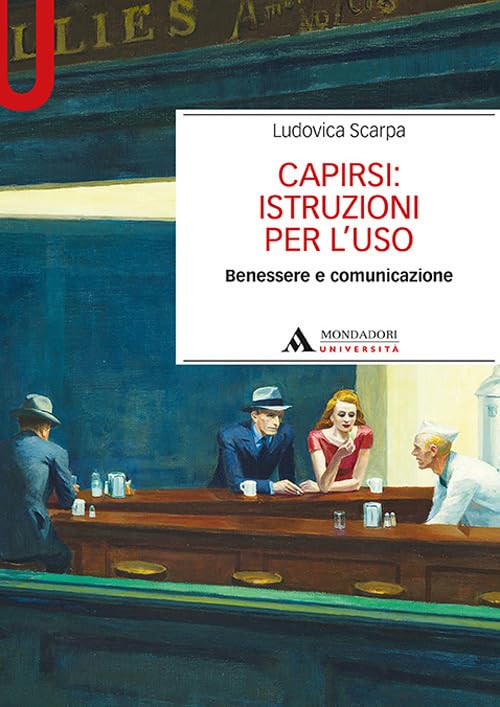 Capirsi: istruzioni per l'uso. Benessere e comunicazione book