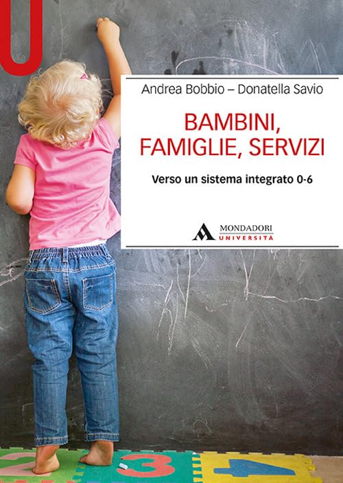 Bambini, famiglie, servizi. Verso un sistema integrato 0-6 book