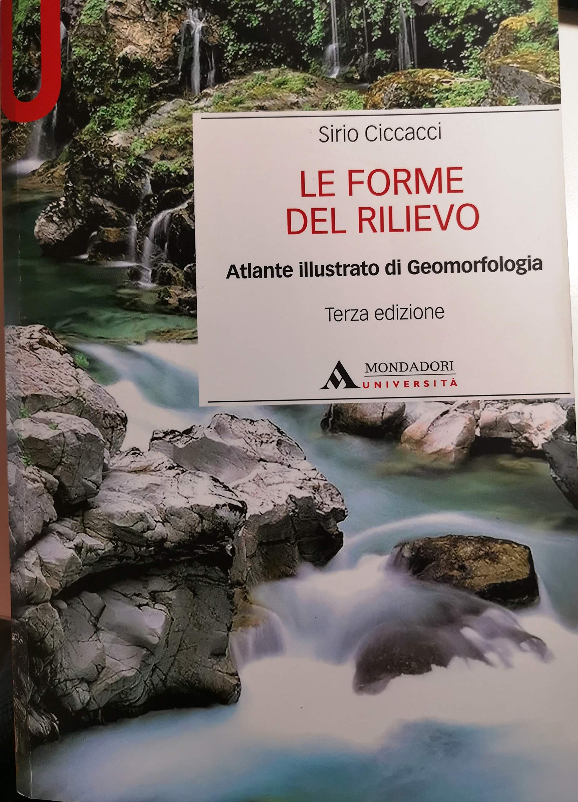 Le forme del rilievo. Atlante illustrato di geomorfologia book