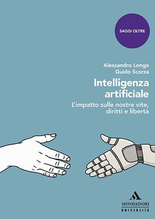 Intelligenza Artificiale. L'impatto Sulle Nostre Vite, Diritti E Libertà Computer Science