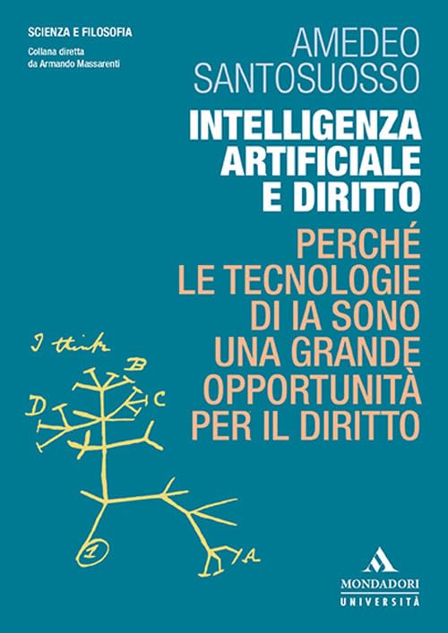 Intelligenza artificiale e diritto. Perché le tecnologie di IA sono una grande opportunità per il diritto book