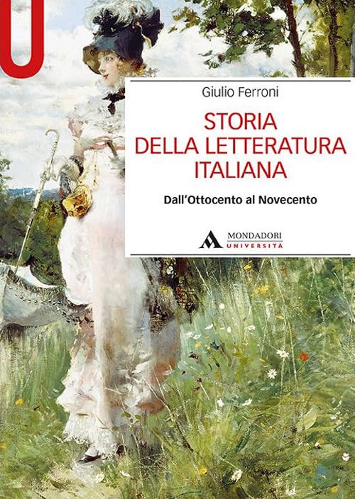 Storia della letteratura italiana. Dall'Ottocento al Novecento Fiction