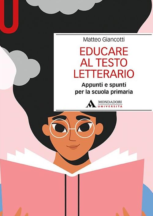 Educare al testo letterario. Appunti e spunti per la scuola primaria Contemporary literature