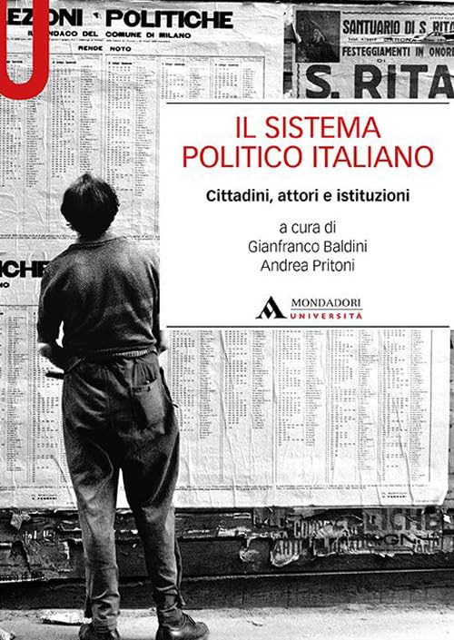 Il sistema politico italiano. Cittadini, attori e istituzioni book