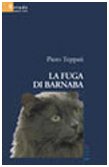 La fuga di Barnaba (Nuove voci) Contemporary literature