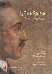 Le poesie ritrovate. Eugenio Selvaggi 1872-1961. Ediz. multilingue book