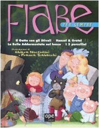 Fiabe per sempre. Ediz. illustrata book