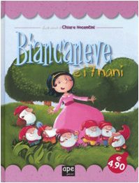 Biancaneve e i sette nani. Ediz. illustrata book