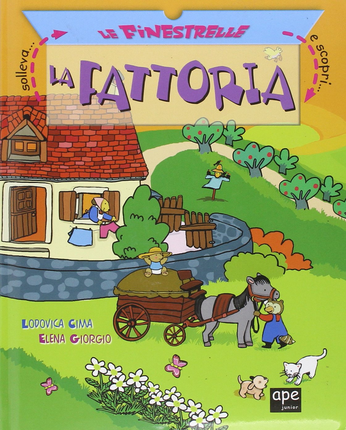 La fattoria. Solleva le finestrelle e scopri.... Ediz. illustrata book