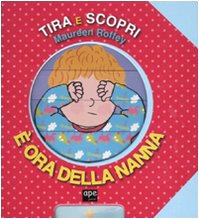 È ora della nanna. Tira e scopri. Ediz. illustrata book