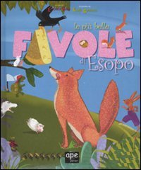 Le più belle favole di Esopo. Ediz. illustrata book