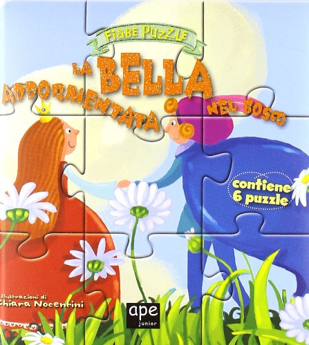 La bella addormentata nel bosco. Fiabe puzzle. Libro puzzle. Ediz. illustrata book