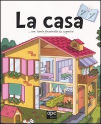 La casa. Tu chiedi... io rispondo! Ediz. illustrata (Pungiglioni) Non-fiction