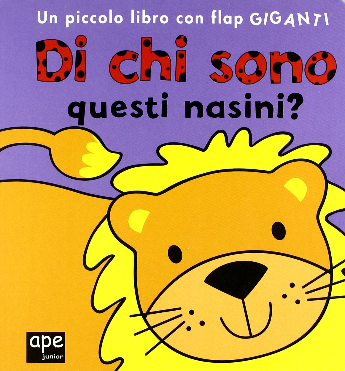 Di chi sono questi nasini? Ediz. illustrata book