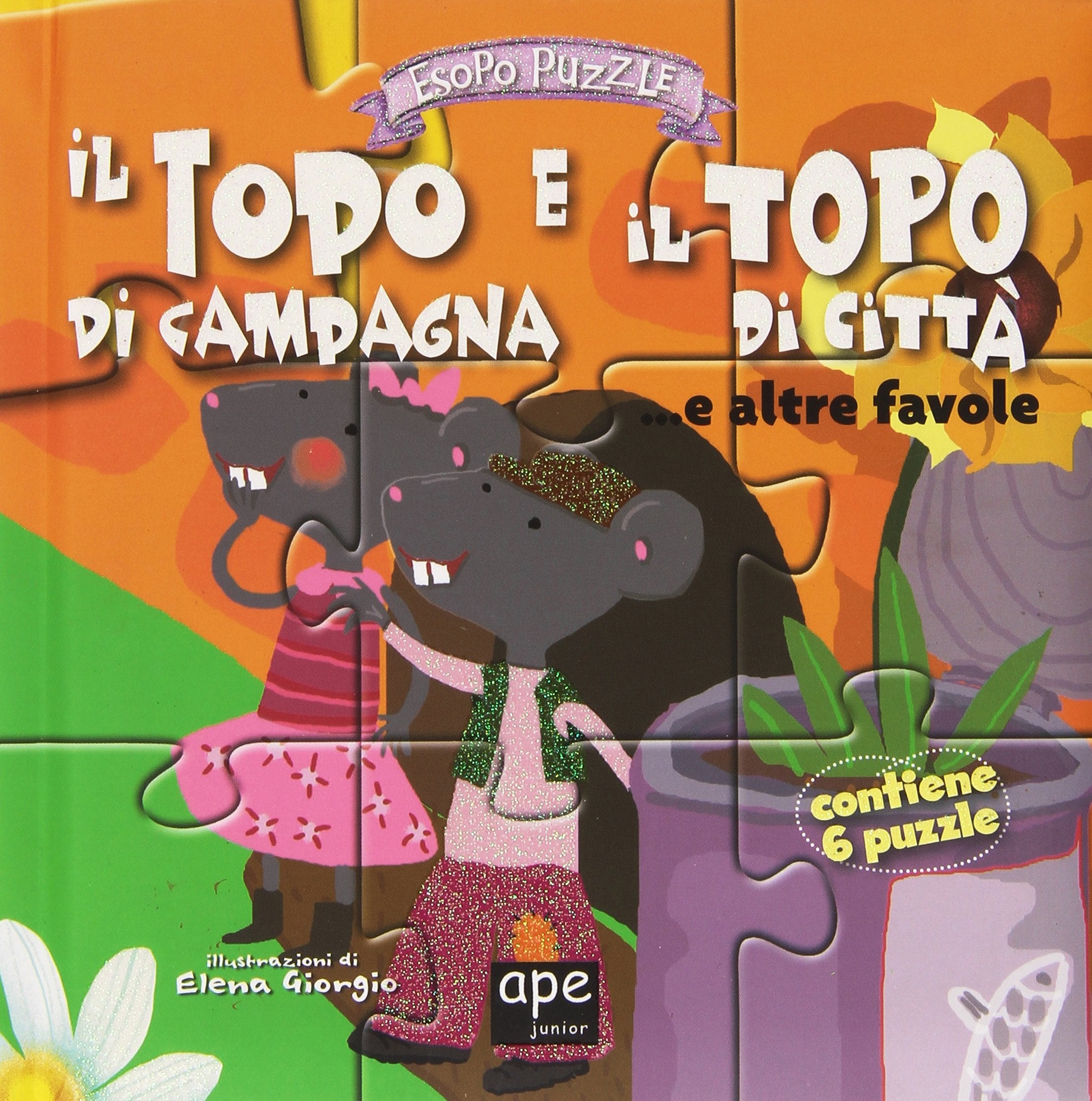 Il topo di campagna e il topo di città... e altre favole. Esopo puzzle. Ediz. illustrata. Con 6 puzzle book