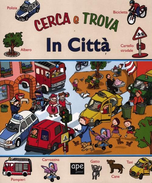 Cerca e trova in città. Ediz. illustrata book