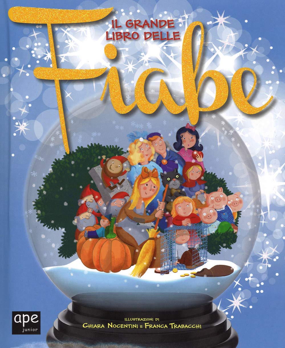 Il grande libro delle fiabe. Ediz. illustrata book