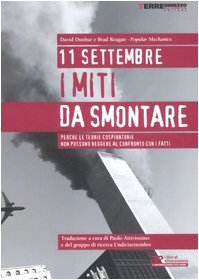 11 settembre. I miti da smontare. Perché le teorie cospiratorie non possono reggere al confronto con i fatti Books