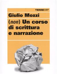 Product Image: (Non) un corso di scrittura e narrazione