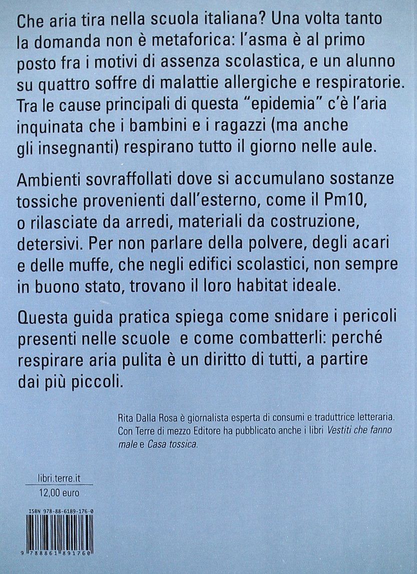 Aria pulita a scuola. Come difendere i nostri figli (e gli insegnanti) dall'inquinamento dentro le aule book