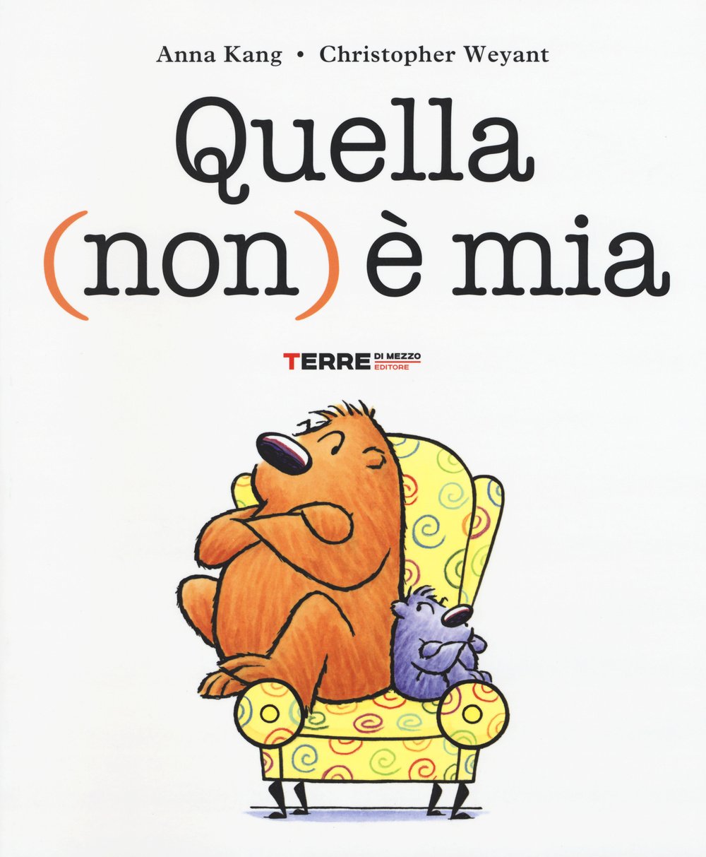 Product Image: Quella (non) è mia. Ediz. illustrata