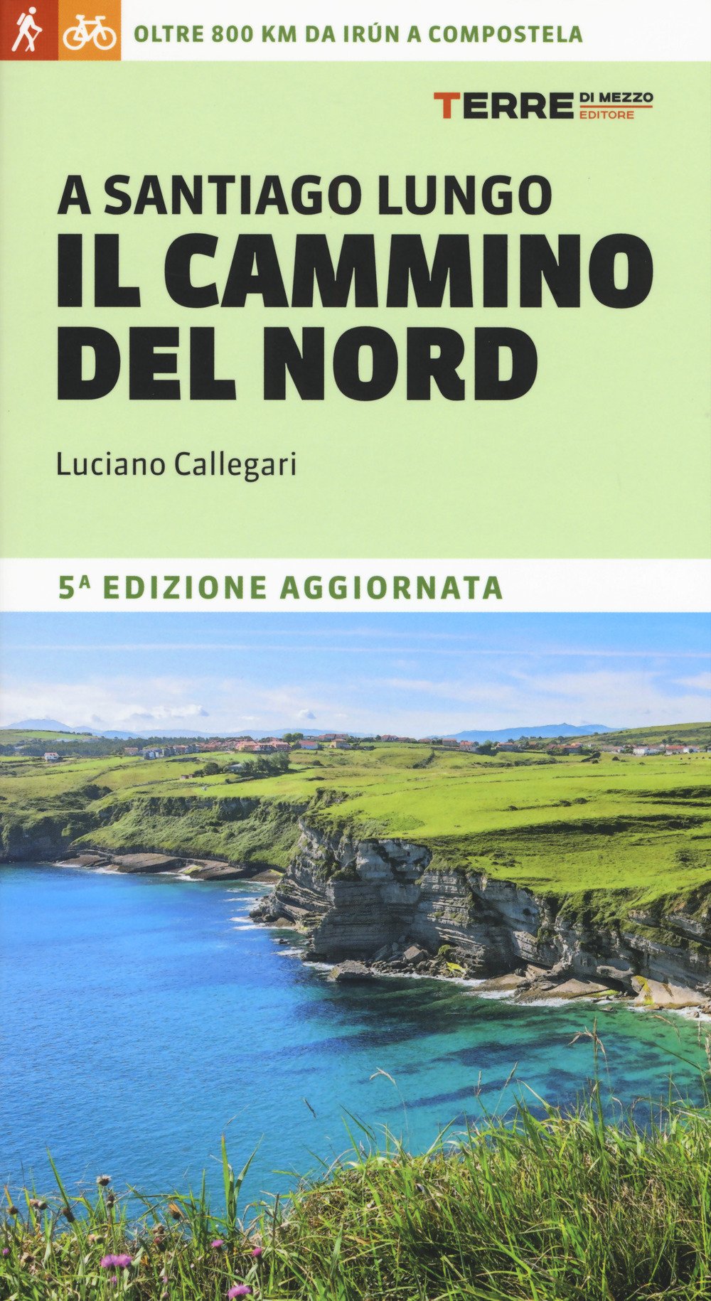 A Santiago lungo il cammino del Nord. Oltre 800 chilometri da Irún a Compostela Leisure, Home & Garden