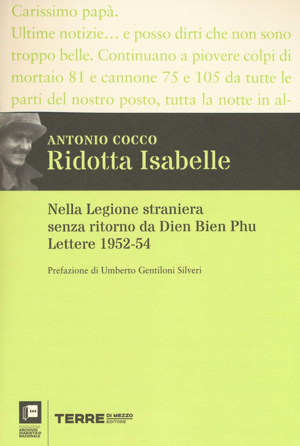 Ridotta Isabelle. Nella Legione straniera senza ritorno da Dien Bien Phu. Lettere 1952-54 book