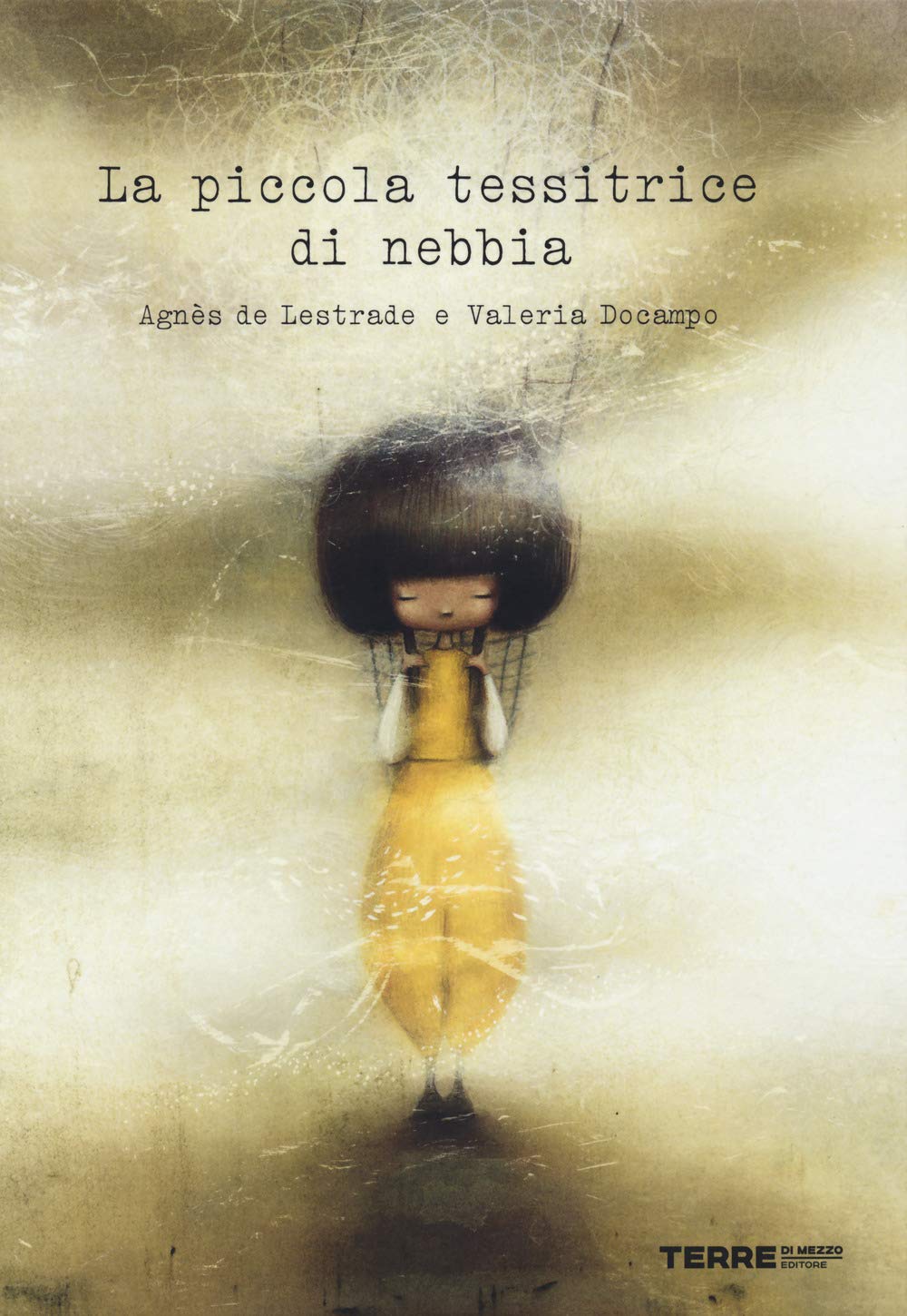 La piccola tessitrice di nebbia. Ediz. a colori book