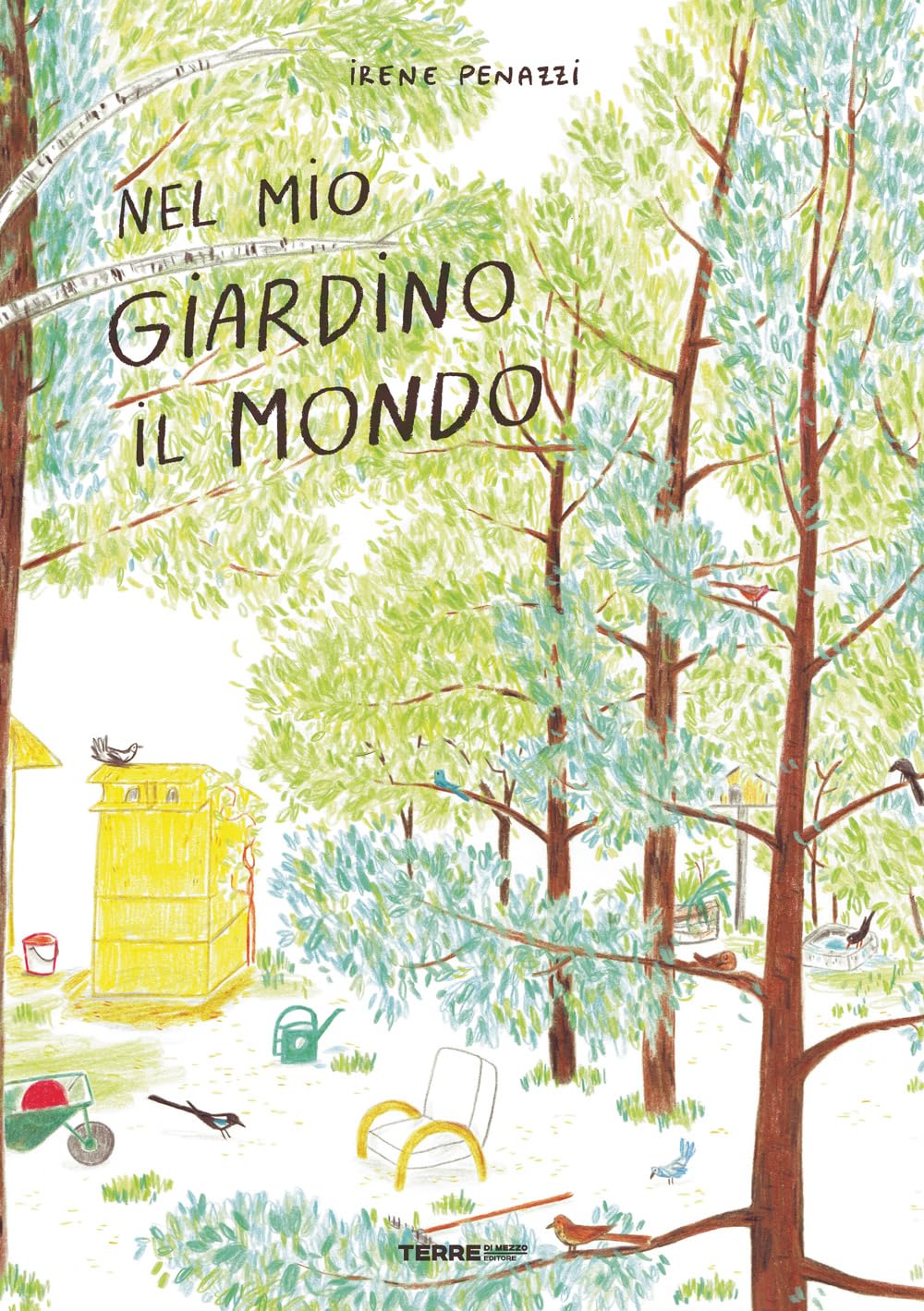 Nel mio giardino il mondo book