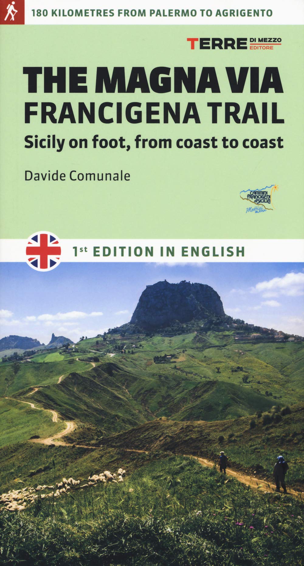 The Magna via Francigena. Sicily on foot, from coast to coast (Percorsi) Leisure, Home & Garden
