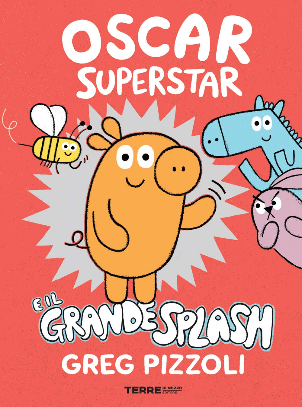 Oscar Superstar e il grande splash. Ediz. a colori book