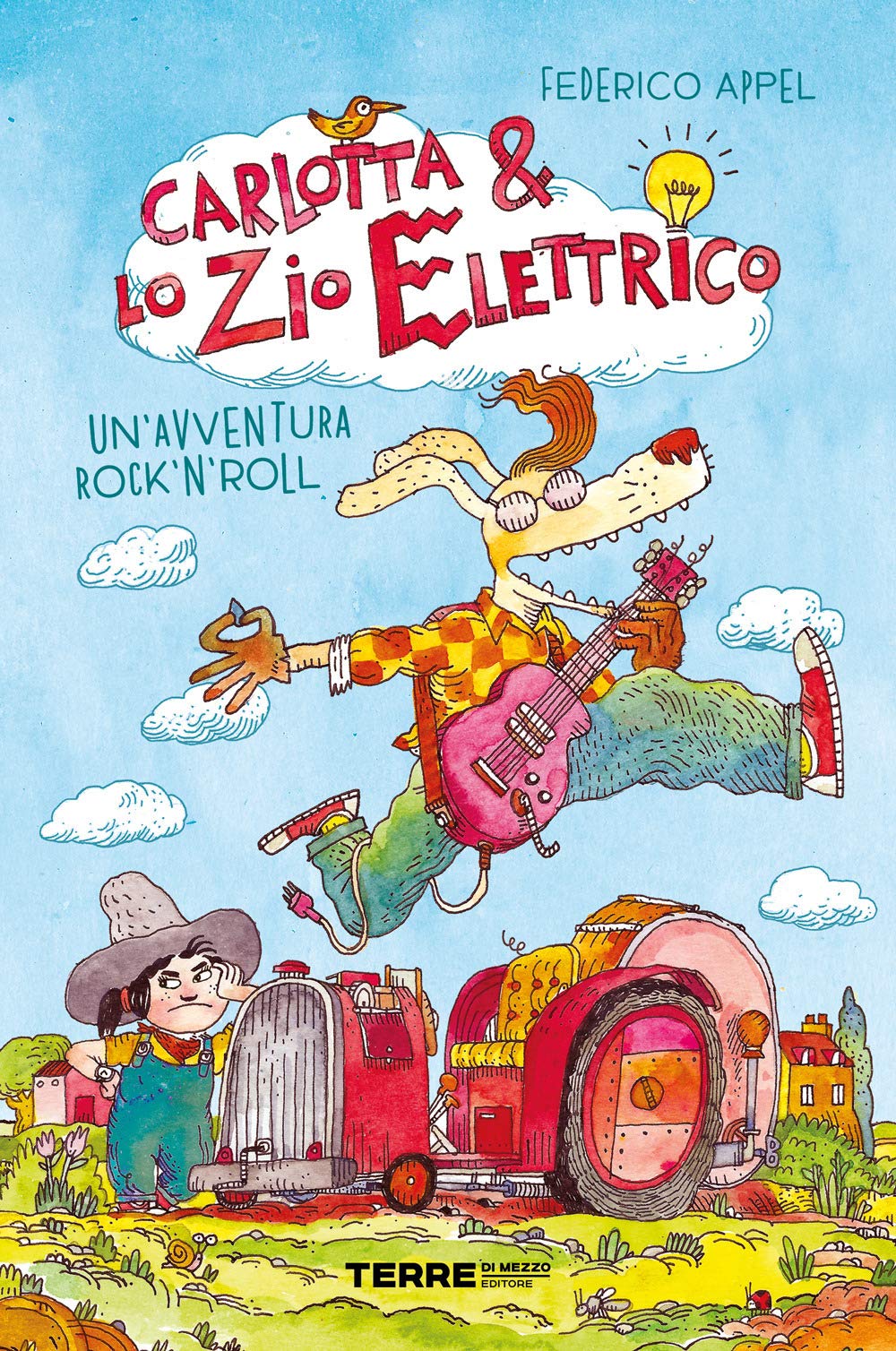 Un' avventura rock'n'roll. Carlotta & lo zio elettrico book