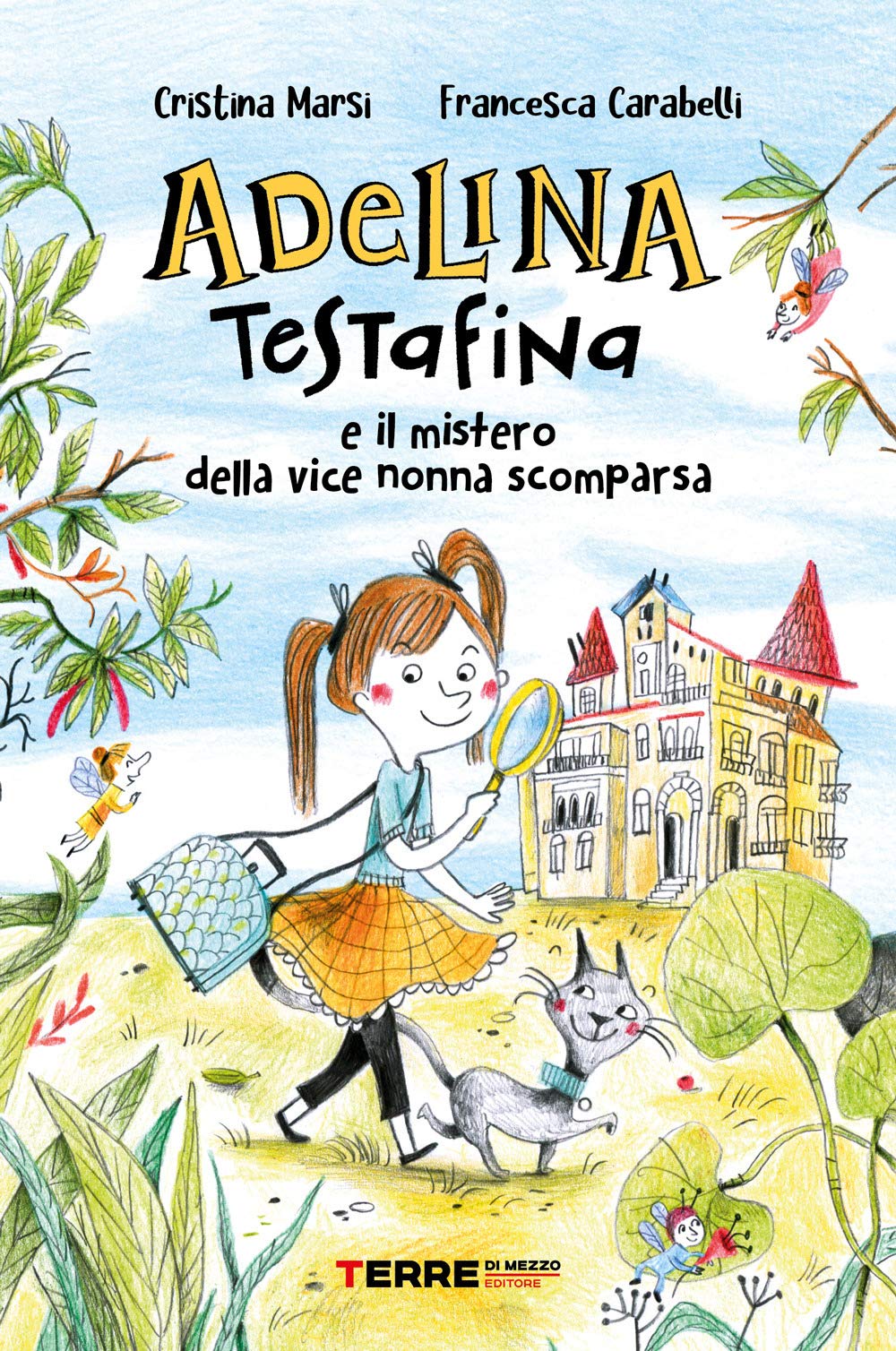 Adelina Testafina e il mistero della vice nonna scomparsa book