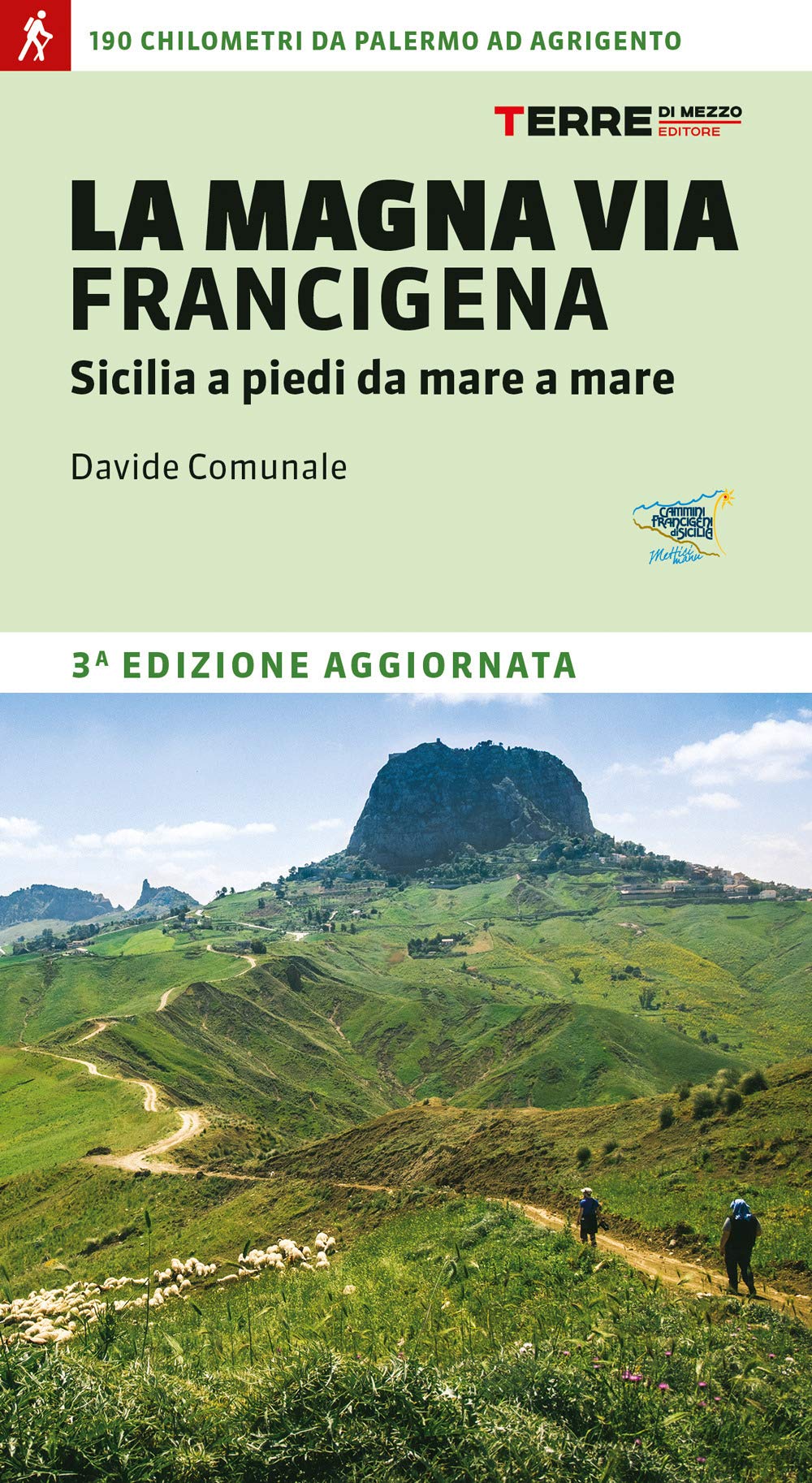 La Magna via Francigena. Sicilia a piedi da mare a mare (Percorsi) Leisure, Home & Garden