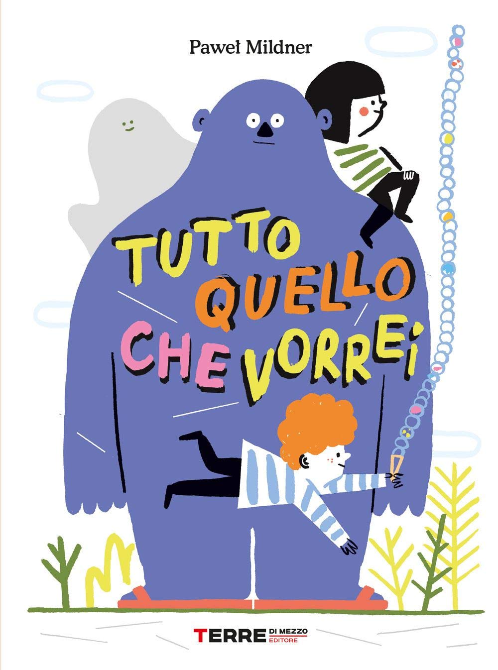 Tutto quello che vorrei. Ediz. a colori book