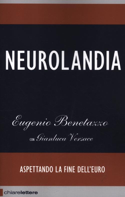 Neurolandia. Aspettando la fine dell'euro book