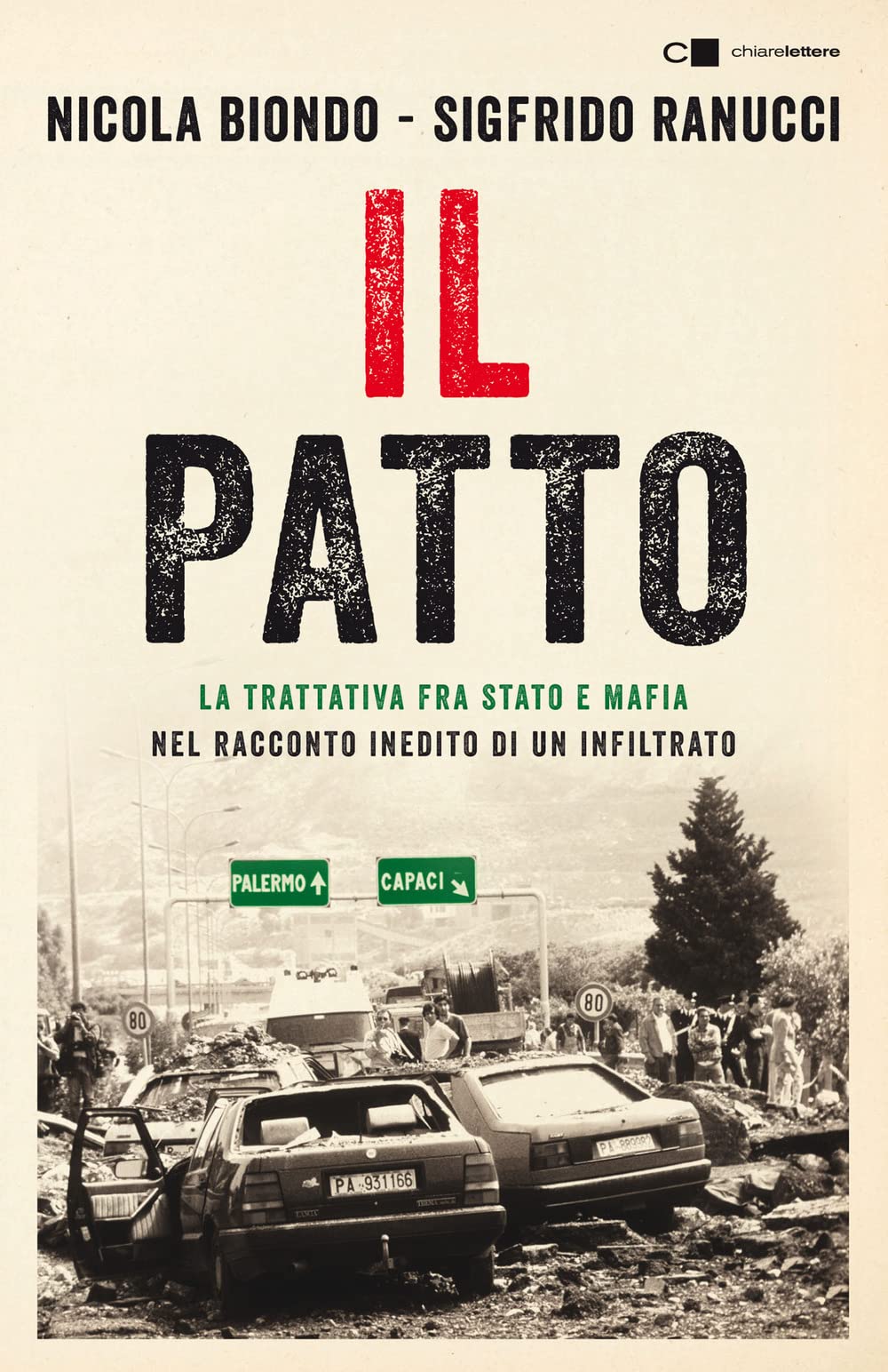 Il patto. La trattativa fra Stato e mafia nel racconto inedito di un infiltrato Law