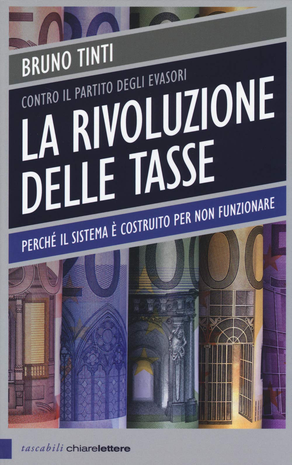La rivoluzione delle tasse. Contro il partito degli evasori book