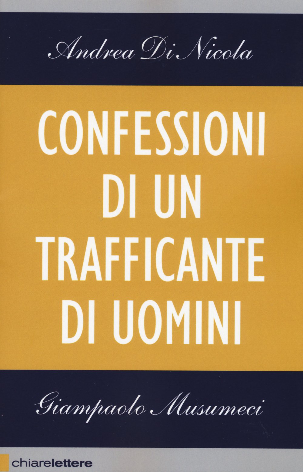 Confessioni di un trafficante di uomini (Tascabili) Books