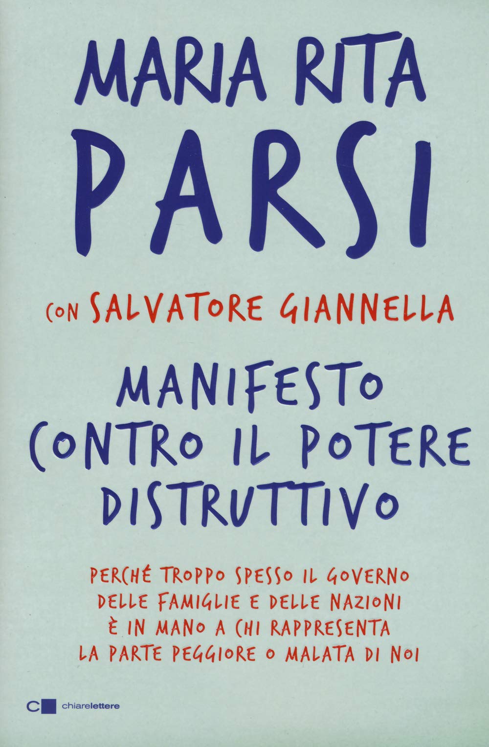 Manifesto contro il potere distruttivo book
