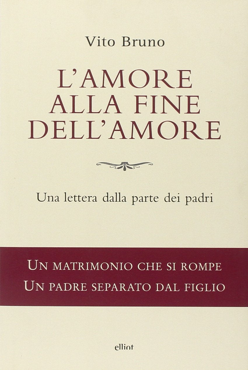 L'amore alla fine dell'amore. Una lettera dalla parte dei padri Contemporary literature