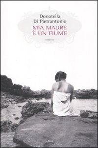 Mia madre è un fiume (Scatti) Contemporary literature
