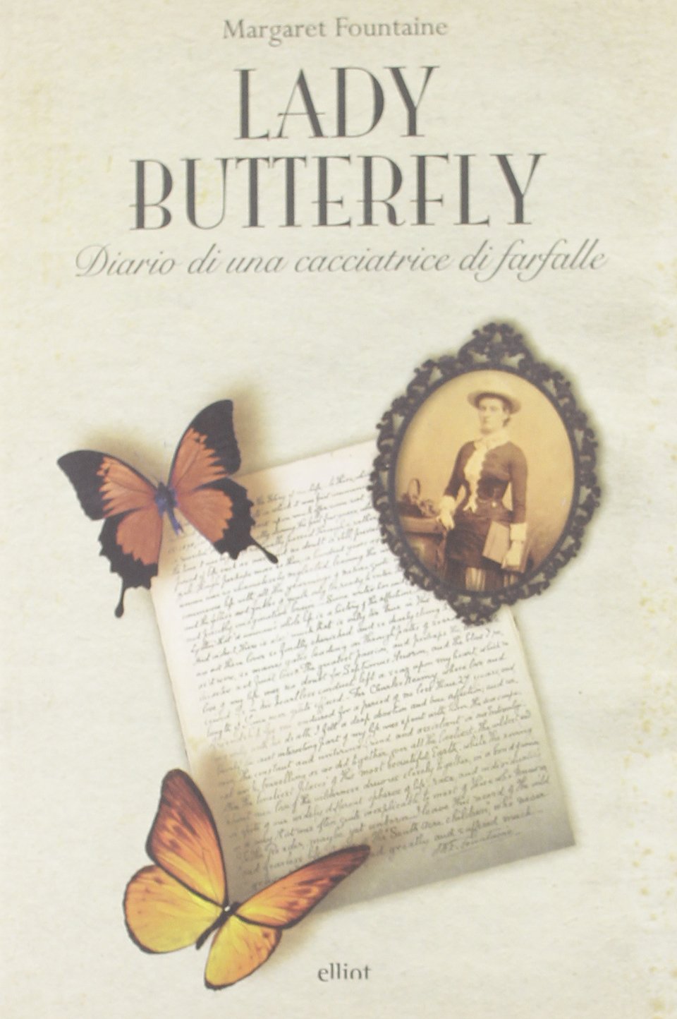 Lady Butterfly. Diario di una cacciatrice di farfalle (Antidoti) Essays & Short Stories