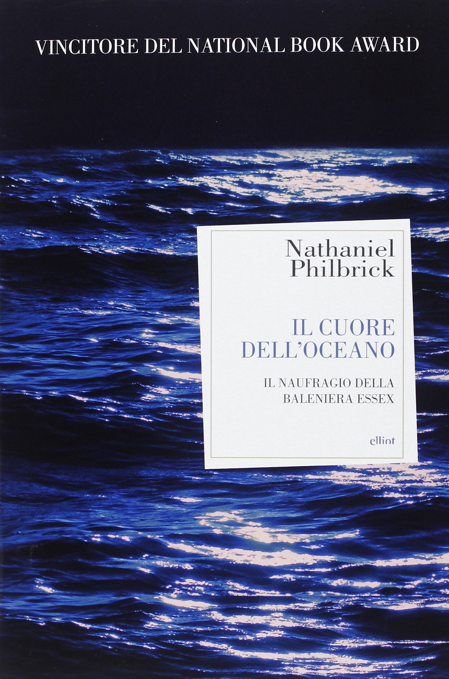 Il cuore dell'oceano. Il naufragio della Baleniera Essex book