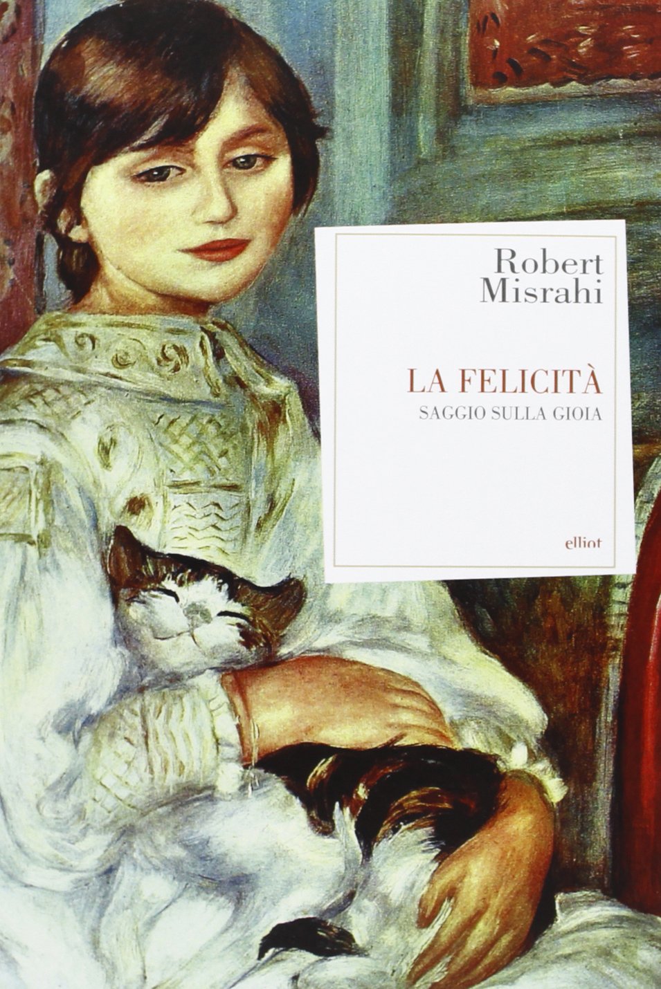 La felicità. Saggio sulla gioia book