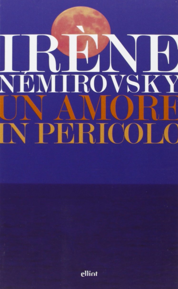 Un amore in pericolo: Giorno d’estate-Un amore in pericolo-L'inizio e la fine book