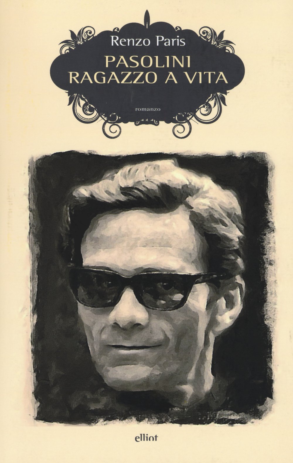 Pasolini. Ragazzo a vita (Scatti) Contemporary literature