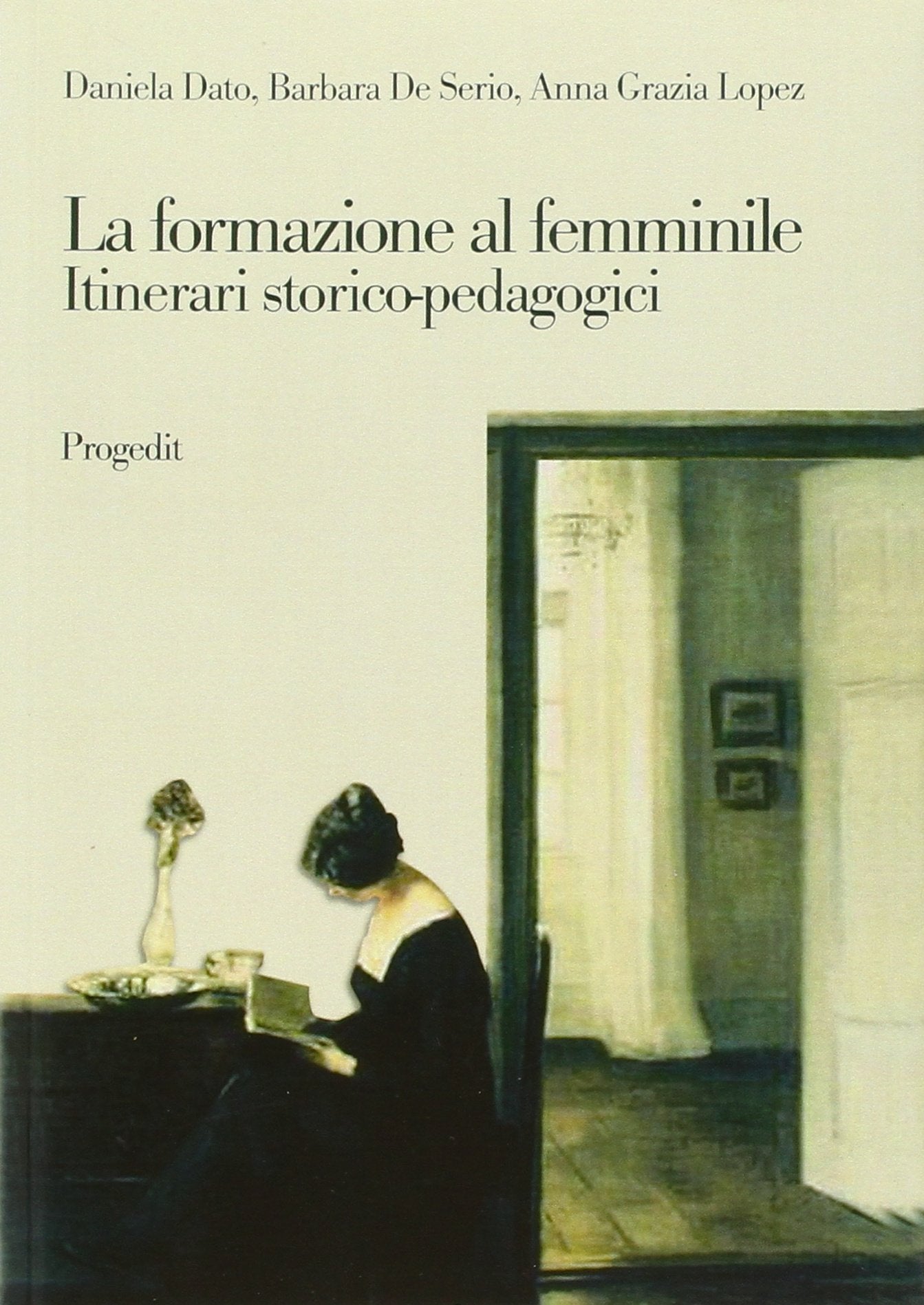 La formazione al femminile. Itinerari storico-pedagogici book