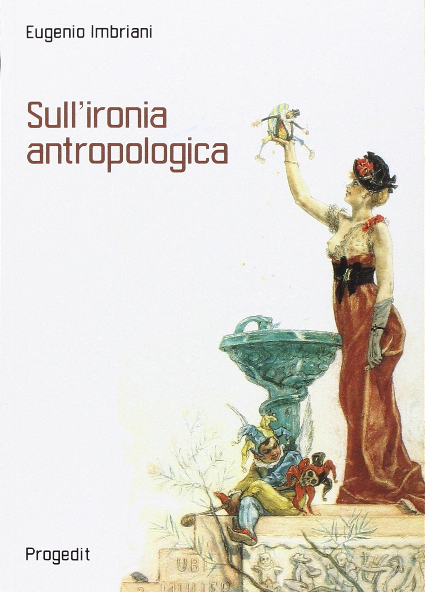Sull'ironia antropologica book