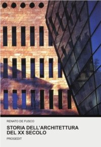 Storia dell'architettura del XX secolo book
